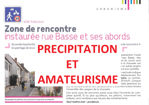 « ZONE DE RENCONTRE » QUARTIER RUE BASSE: PRECIPITATION ET AMATEURISME DES ELUS !